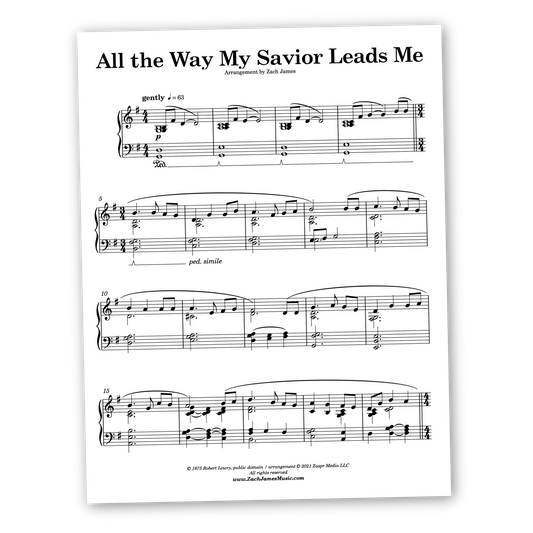 All the Way My Savior Leads Me