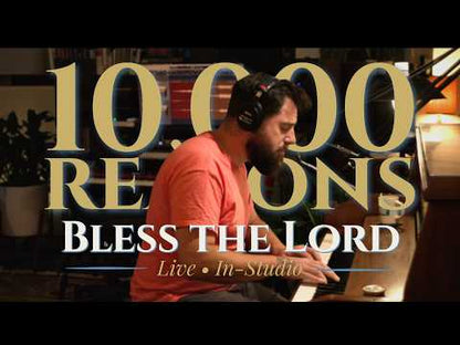 10,000 Reasons (Bless the Lord)