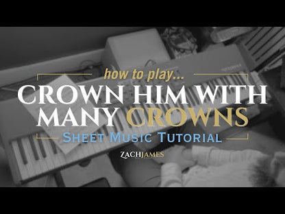 Crown Him With Many Crowns