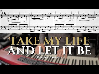 Take My Life and Let It Be
