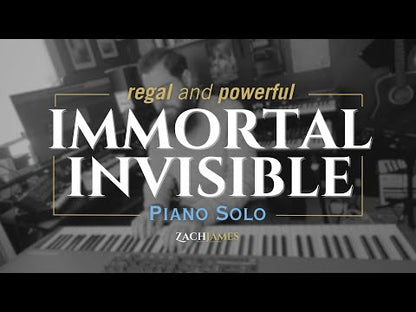 Immortal Invisible