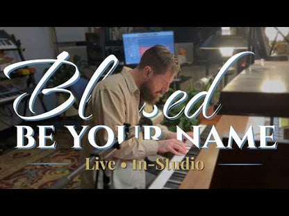 Blessed Be Your Name